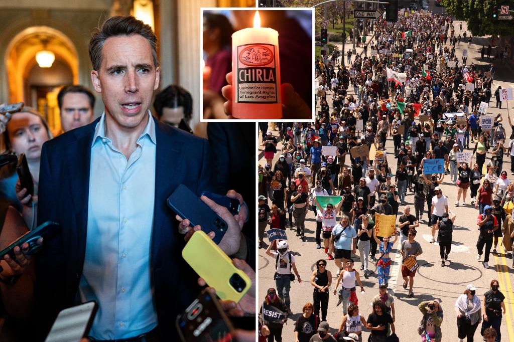 Sen. Josh Hawley probes lefty immigration group to see if it is funding LA riots: ‘This violence isn’t spontaneous’